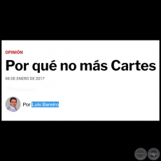 POR QUÉ NO MÁS CARTES - Por LUIS BAREIRO - Domingo, 08 de Enero de 2017